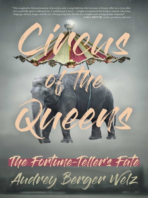 Title details for Circus of the Queens by Audrey  Berger Welz - Available